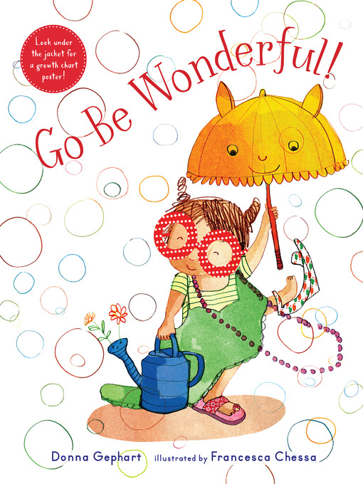 Title details for Go Be Wonderful! by Donna Gephart - Available